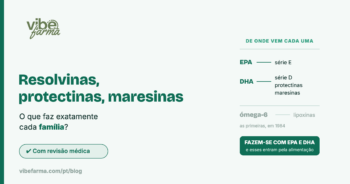 Famílias de SPM e o seu precursor: o EPA dá a série E; o DHA dá a série D, protectinas e maresinas; o ómega-6 dá as lipoxinas